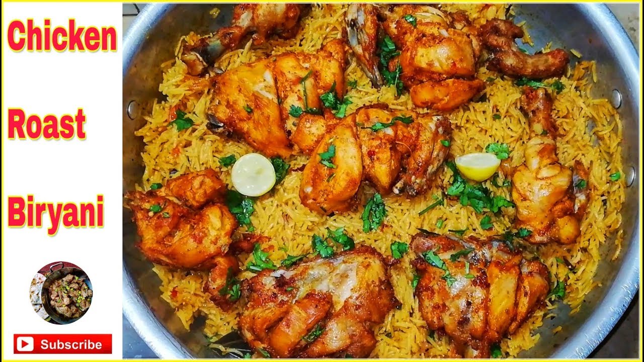 Chicken Roast Biryani | چکن روسٹ بریانی | Chicken Biryani | Biryani Recipe | Desi Khana Recipes