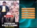 Tamil Old Hit Songs Veeran Veluthambi Tamil Movie Songs Jukebox
