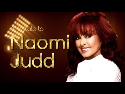 Naomi Judd Tribute: The Judds Greatest Hits | RIP 1946 - 2022