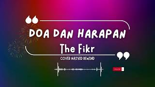 Download lagu Doa dan Harapan – The Fikr | Nasyid Rewind Cover mp3