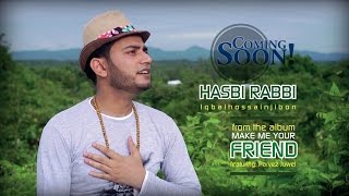 Iqbal Hossain Jibon | Hasbi Rabbi - Official Promo Video