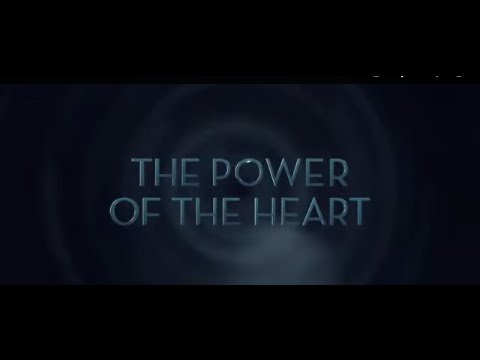 Power of the Heart Trailer