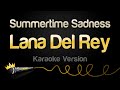 Lana Del Rey Summertime Sadness Karaoke Version