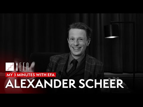 My 3 minutes with EFA - Alexander Scheer