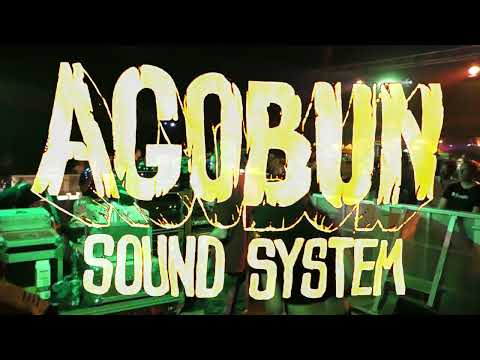𝔻𝕌𝔹 ℂ𝔸𝕄ℙ 𝔽𝕖𝕤𝕥𝕚𝕧𝕒𝕝 ₂₀₂₂ | AGOBUN SOUND SYSTEM ①