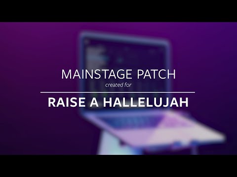Raise a Hallelujah - Bethel Music (MainStage Patch Keys)