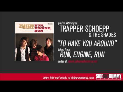 Vampire in the Garden To Have You Around Trapper Schoepp & The Shades