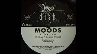 Moods - A Feeling (Raw Feeling)