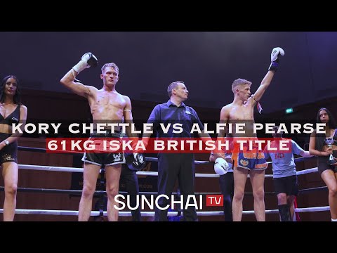 ISKA British Title Fight | Kory Chettle vs Alfie Pearse #muaythai #thaiboxing #sunchai