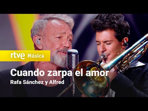 Rafa Sánchez y Alfred - "Cuando zarpa el amor" | Dúos increíbles 2023