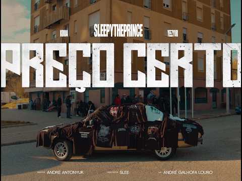 SleepyThePrince - PREÇO CERTO ft KROA , YeezYuri (Official Video)