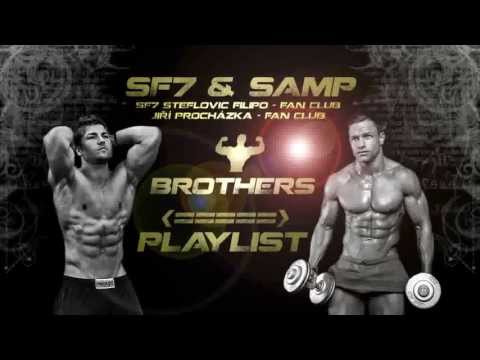 TOP Music Playlist - SF7 & Samp = Brothers