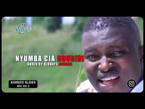 BEST OF KIKUYU KIGOOCO OLDIES GOSPEL MIX VOL 2 FT DJ KAYCODE, NGARUIYA JNR, SAMMY NENE, HEZEH NDUNGU