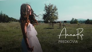 Video Anna Re - Predkovia (Official Music Video)