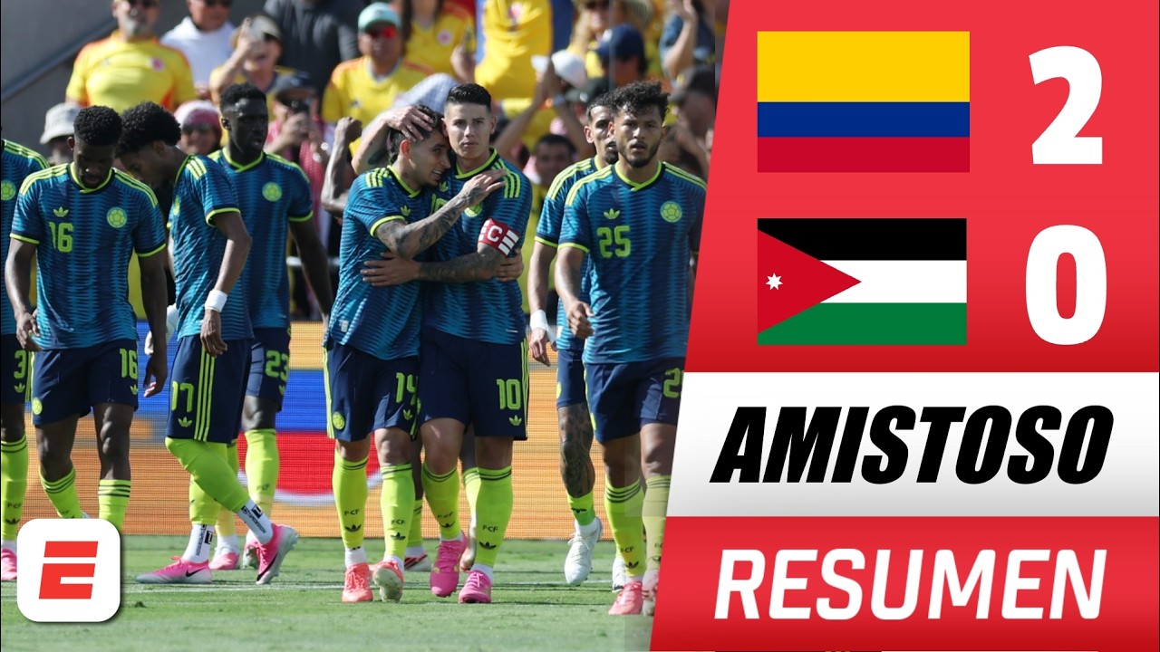 Con LUCHO DÍAZ y JAMES RODRÍGUEZ de titulares, COLOMBIA GANA CON AUTORIDAD ante Jordania | Amistoso