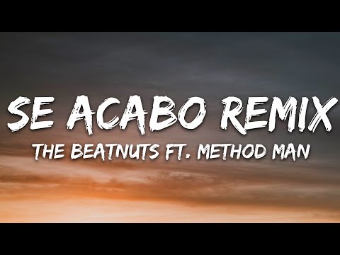 The Beatnuts - Se Acabo Remix (Lyrics) ft. Method Man