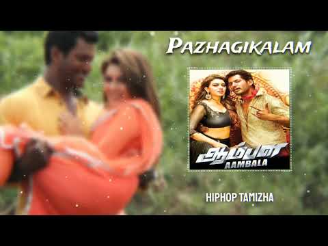 Pazhagikalam Slowed+ Reverb +Bass Boost Lofi | Aambala Movie Song | Vishal, Hansika | Hiphop Tamizha