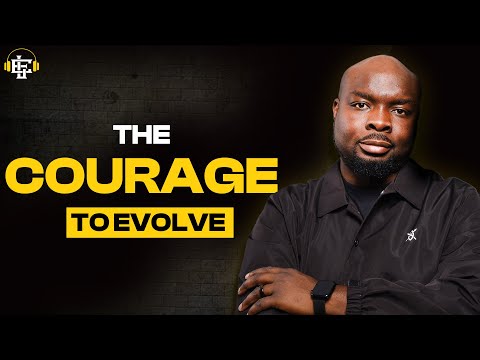 The courage to evolve why what got you here wont get you there