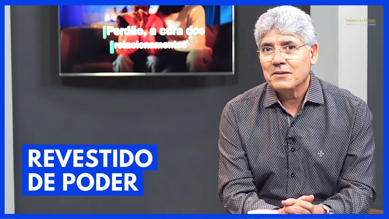 REVESTIDO DE PODER  - Hernandes Dias Lopes