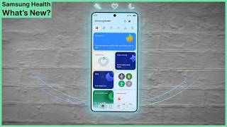 ALL NEW Samsung Health - What's Changed?