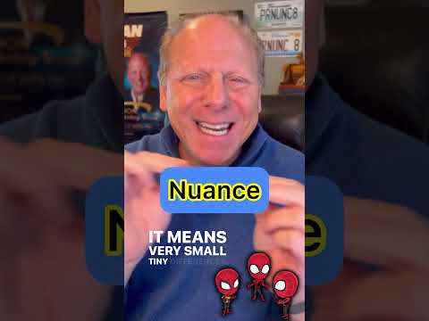 How Do You Say Nuance?