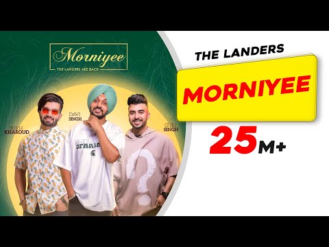 Morniyee | The Landers | The Kidd | King Ricky | Tdot | Latest Punjabi Songs 2019