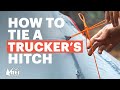 How To Tie A Trucker S Hitch