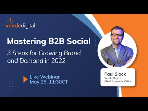 B2B Social Media Marketing Tips and Best Practices for 2022