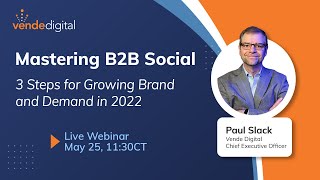 B2B Social Media Marketing Tips and Best Practices for 2022