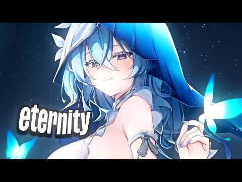 Nightcore - Eternity (Lyrics) @ZIFRIOS