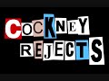 Cockney Rejects - Unforgiven