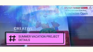 preview picture of video 'Summer Holiday Project School'