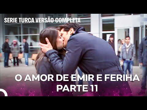 O Amor De Emir E Feriha Parte 11 (Dublagem em Português)