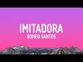 Romeo Santos - Imitadora (Letra/Lyrics)