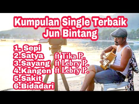 Koleksi Lagu single Terbaik Jun Bintang 2017-2018