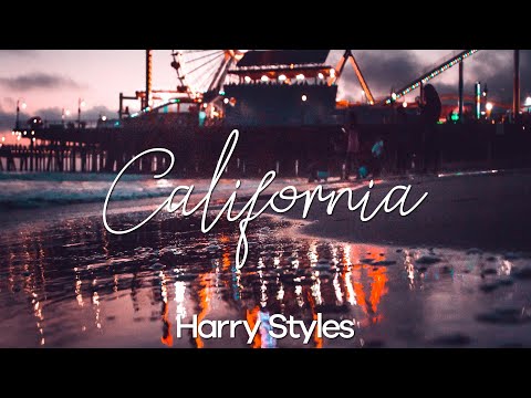 California (unreleased) - Harry Styles