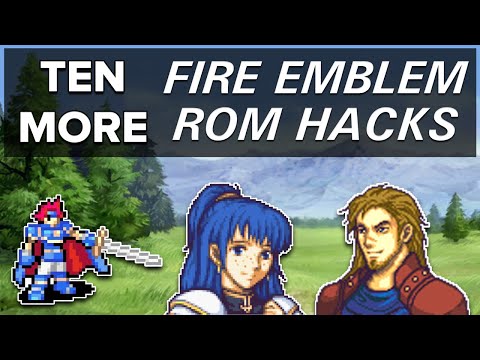 Ten More Awesome Fire Emblem Romhacks For Your Retro Handhelds!