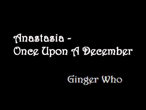 Anastasia -Once Upon A December| Ginger