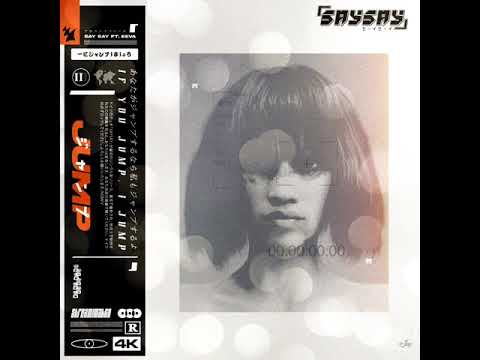 SAY SAY feat. EEVA - Jump (Extended Mix) [4K]