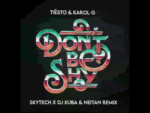 Don't Be Shy (Skytech x DJ KUBA e NEITAN Remix)