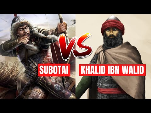 Subotai vs Khalid: Greatest Military Commanders?