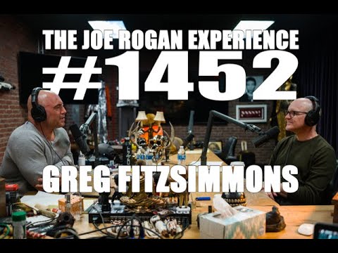 Joe Rogan Experience #1452 - Greg Fitzsimmons