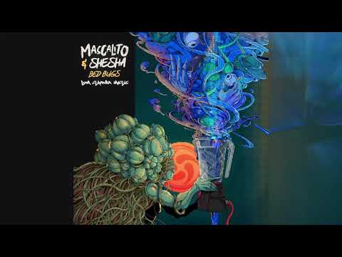 Mascalito & Shesha - Bed Bugs