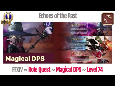 FFXIV Magical DPS Level 74 ~ Shadowbringers ~ Echoes of the Past