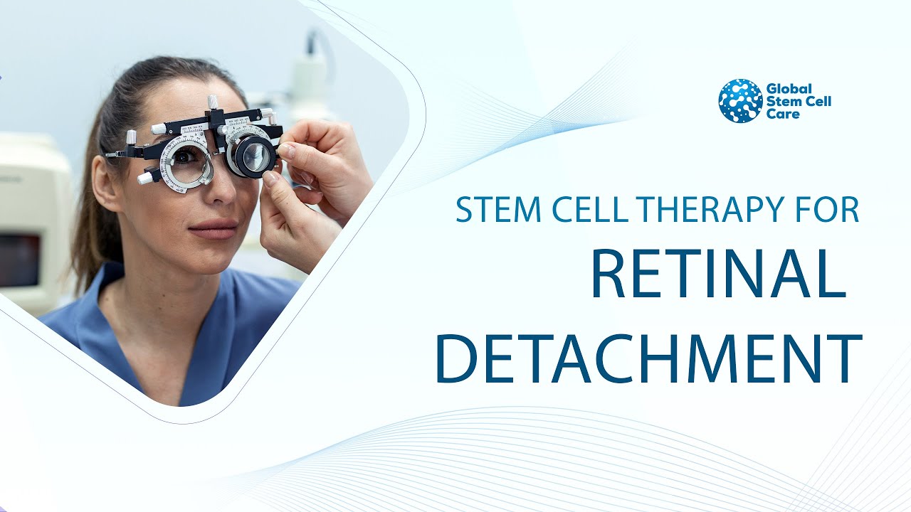 Stem Cell Treatment For Retinal Detachment | Vision Loss | Best Treatment For Retinal Detachment |