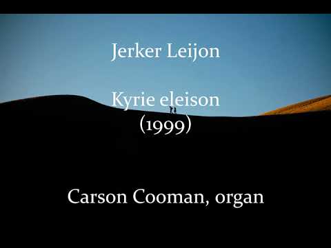 Jerker Leijon — Kyrie eleison (1999) for organ