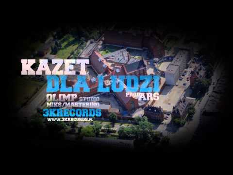 Kazet - Dla ludzi