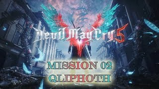 Devil May Cry 5 Mission 02 Qliphoth