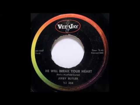 Jerry Butler - "He Will Break Your Heart" (1960)
