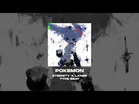 [SOLD] 3TERNITY x LXNER x 17 SEVENTEEN x HYPERPOP TYPE BEAT - Pokemon [prod. by WHAT?BOY] 180 bpm